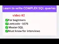 Learn how to write SQL Queries - Beginners Practice complex SQL Queries Leetcode Problem 1075