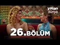 Lagu Yalan Dünya 26. Bölüm