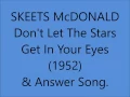 Skeets McDonald - Don't Let The Stars Get In Your Eyes (1952) & Answer Song