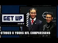 NFL QB comparisons for C J Stroud Bryce Young Get Up