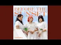 Lagu Before The Sunset