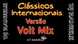 especial volt mix cl ssicos internacional produ o dj raniele