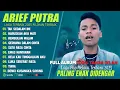Download Lagu TAK SEDALAM INI - ARIEF PUTRA FULL ALBUM TERBARU 2025 | MUSIK TANPA IKLAN | LAGU POP MELAYU 2025