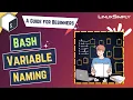 Bash Variable Naming A Guide for Beginners LinuxSimply