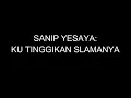 Download Lagu Sanip Yesaya - Ku tinggikan Slamanya