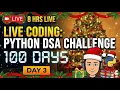 Day 3 Strings Lists and Array Thinking for DSA 100 Days DSA in Python Live Coding 8hrs live