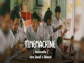 ไทม์แมชชีน  -  ปอน นิพนธ์ X โต๋เหน่อ  [Audio]