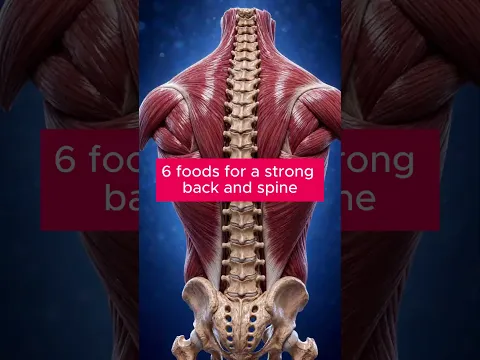 6 Foods for a Strong Back and Spine #food #health #spine #healthy #shorts #nutrition #healthtips