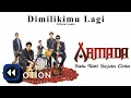 Armada - Dimilikimu Lagi (Reverse Version)