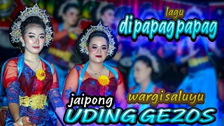 Download DI PAPAG PAPAG | WARGI SALUYU UDING GEZOS ~ JAIPONG TERBARU ~ bunihayu MP3