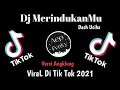 Lagu Dj Kau Ciptakan Lagu Indah Kau Semanis Buah Angklung Slow Bass | Dj MerindukanMu Dash Uciha Viral