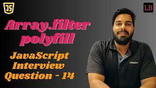 Polyfill for Array filter SDE1 JavaScript interview question - 14