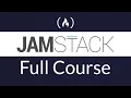 JAMstack Course - Build websites that are simpler faster and more secure
