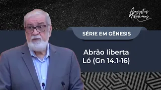 26. Abrão liberta Ló (Gn 14.1-16)