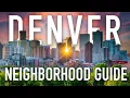 FULL Denver Neighborhood Guide 2024 Best Neighborhoods in Denver