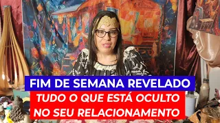 Revelando o que vai Acontecer no seu Fim de Semana no Amor