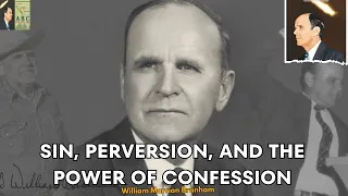 Sin, Perversion, and the Power of Confession | William  Branham