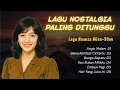 Download Lagu Lagu Kenangan Enak Didengar Baru 🏅 | Untuk Nostalgia \u0026 Perjalanan | Pop Jadul Indo | Betharya Sonat