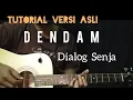 Chord Dendam - Dialog Senja ( Tutorial Gitar asli )