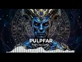 PULPFAR - Feel The Pulse