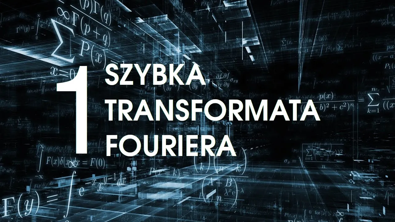 MO1: Szybka transformata Fouriera (FFT)