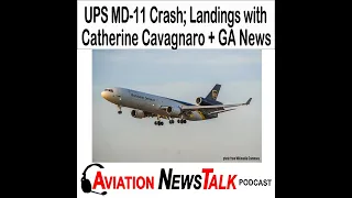 403 UPS MD-11 Crash Analysis Dr Catherine Cavagnaro on How to Make Better Landings
