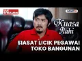 🔴SIASAT LICIK PEGAWAI TOKO BANGUNAN | LIVE KUASA ILAHI | 16 NOVEMBER 2025