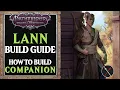 Pathfinder Wrath of the Righteous Lann Zen Archer Monk Build Guide - How to Build Companion WoTR