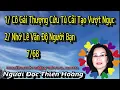 Download Lagu Cô Gái Thượng Cứu Tù Cải Tạo Vượt Ngục/Huy Sơn Gấu Đen/ Nhớ Lê Văn Độ Người Bạn 7/68/ Phạm Minh Xuân