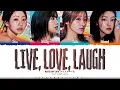 Lagu KISS OF LIFE 'Live, Love, Laugh' Lyrics (키스 오브 라이프 Live, Love, Laugh 가사) [Color Coded Han_Rom_Eng]