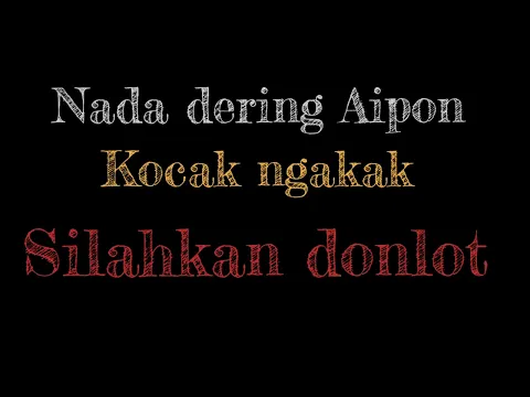 Download MP3 NADA DERING Aipon lucu