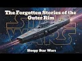 Download Lagu De vergeten verhalen van de Outer Rim ｜ Trailer van Sleepy Star Wars-narratie