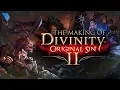 The Making of Divinity Original Sin 2 Gameumentary