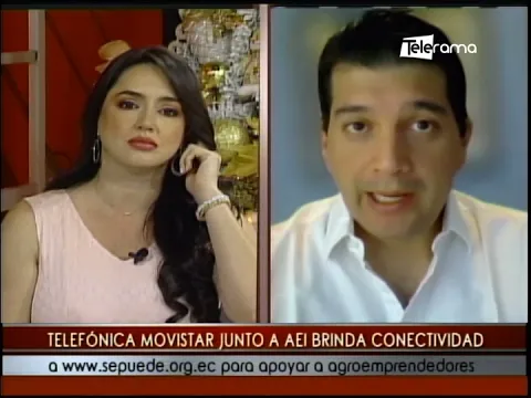 Telefónica Movistar junto a AEI brinda conectividad a www.sepuede.org.ec para apoyar a agroemprendedores