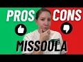 Pros and Cons of Living in Missoula Montana What You Need to Know