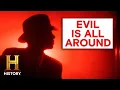 The UnXplained Hidden Devils Demons Surround Us History