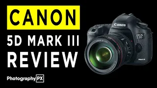 Canon EOS 5D Mark III DSLR Camera Review Hands
