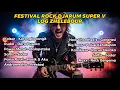 Album Festival Rock Djarum Super ke V (1989) Log Zhelebour