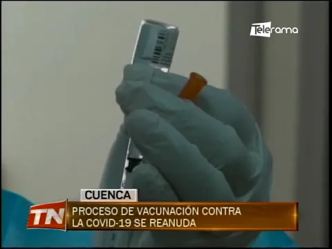Proceso de vacunación contra la covid-19 se reanuda