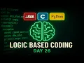 Logic Oriented Coding Day-26 C Java Python Explained in Telugu technicaltopics Live