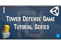 Unity3D Tower Defense Game Tutorial Series - 1