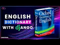 How to build an English Dictionary with Django framework