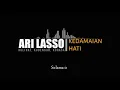 Download Lagu Ari lasso - kedamaian hati (mp3 lirik)