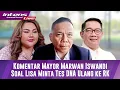 Download Lagu Mayor Marwan Iswandi Ikut Berkomentar Terkait Lisa Mariana Minta Tes DNA Ulang 
