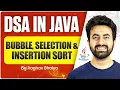 DSA In Java Bubble Selection Insertion Sort Java in One Shot Bubble Selection Sort in Java