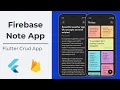 Complete Note App with Flutter Firebase CRUD operations in 2023