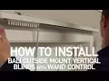 How to Install Bali Vertical Blinds with Wand Control - Outside Mount