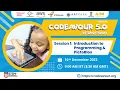 S1 - Introduction to Programming Codeavour 5 AI Coding and Robotics Training Bootcamp for Students