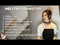 Download Lagu Kumpulan Lagu Rohani Melitha Sidabutar