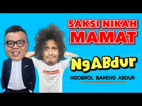 Download MP3 NGABDUR - SAKSI NIKAH MAMAT